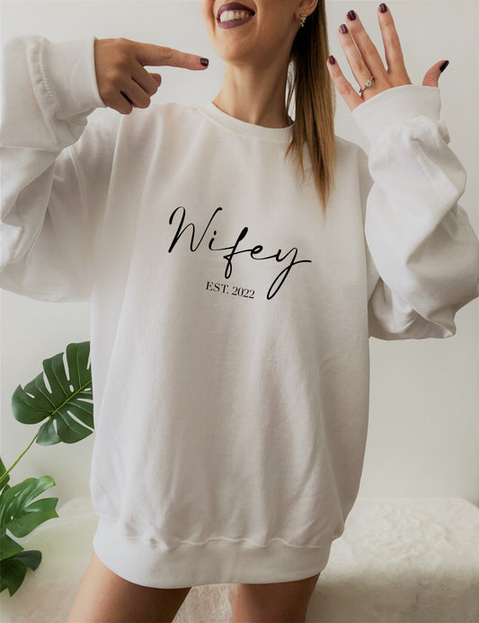 Wifey Sweatshirt